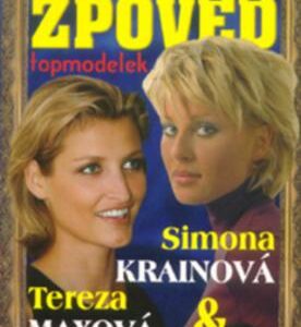 Zpověď topmodelek Simona Krainová, Tereza Maxová (Věra Janoutová) (česky)