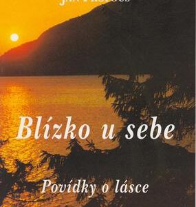 Blízko u sebe (Jan Profous) (česky)