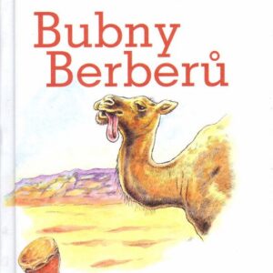 Bubny Berberů aneb Proč bychom se nesušili (Zdeněk Šmíd) (česky)