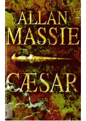 CAESAR (Allan Massie) (česky)