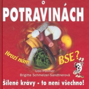 Šokující pravda o potravinách (Udo Pollmer) (česky)