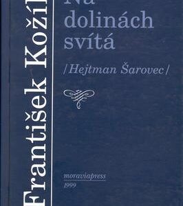 Na dolinách svítá (František Kožík) (česky)