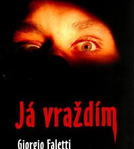 Já vraždím (Faletti, Giorgio) (česky)