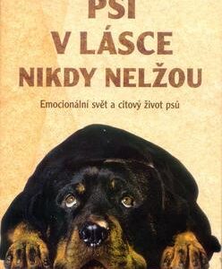 Psi v lásce nikdy nelžou (Jeffrey Moussaieff Masson) (česky)