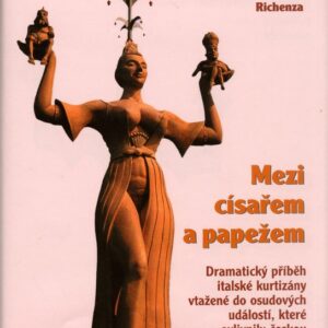 Mezi císařem a papežem (Antonín Polách) (česky)