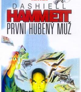 První hubený muž (Dashiell Hammett) (česky)