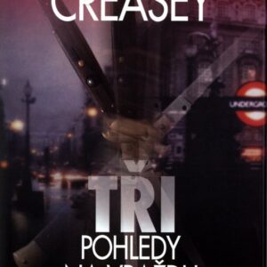 Tři pohledy na vraždu (John Creasey) (česky)
