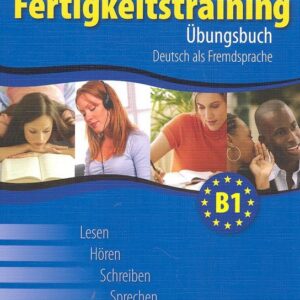 Fertigkeitstraining - Übungsbuch - Deutch als Fremdsprache (Thomas Haupenthal)