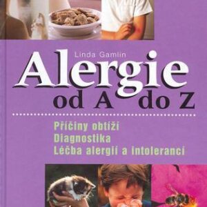 Alergie od A do Z (Linda Gamlin) (česky)