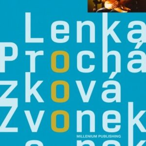 Zvonek a pak chorál (Lenka Procházková) (česky)