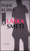 Láska & smetí (Ivan Klíma) (česky)