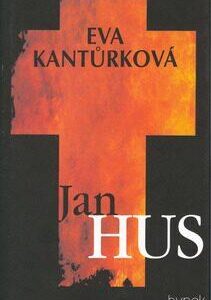 Jan Hus (Eva Kantůrková) (česky)