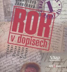 Rok v dopisech 1. (Bronislava Janečková) (česky)