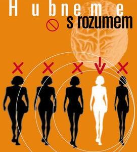 Obezita je realita aneb hubneme s rozumem (Málková Iva) (česky)