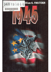 1945 (a Forstchen Gingrich) (česky)