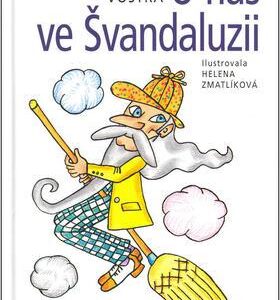 U nás ve Švandaluzii (Helena Zmatlíková) (česky)