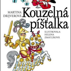 Kouzelná píšťalka (Martina Drijverová) (česky)