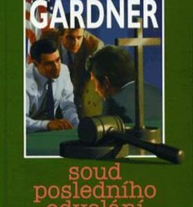 Soud posledního odvolání (Erle Stanley Gardner) (česky)