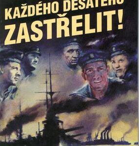 Každého desátého zastřelit! (Václav Kupec) (česky)