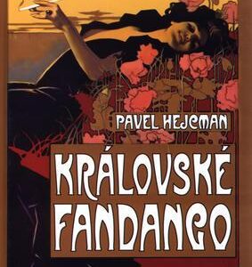 Královské fandango (Pavel Hejcman) (česky)