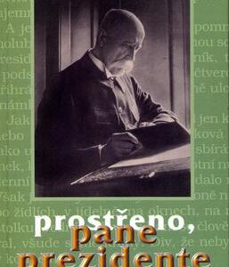 Prostřeno, pane prezidente (Alois Kadlec) (česky)