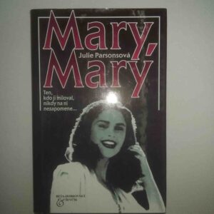 Mary, Mary (Julie Parsonová) (česky)