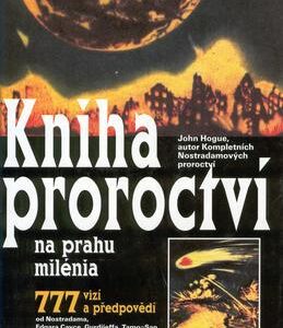Kniha proroctví na prahu milénia (Hogue John) (česky)
