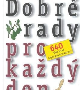 Dobré rady pro každý den (Věra Filipková) (česky)