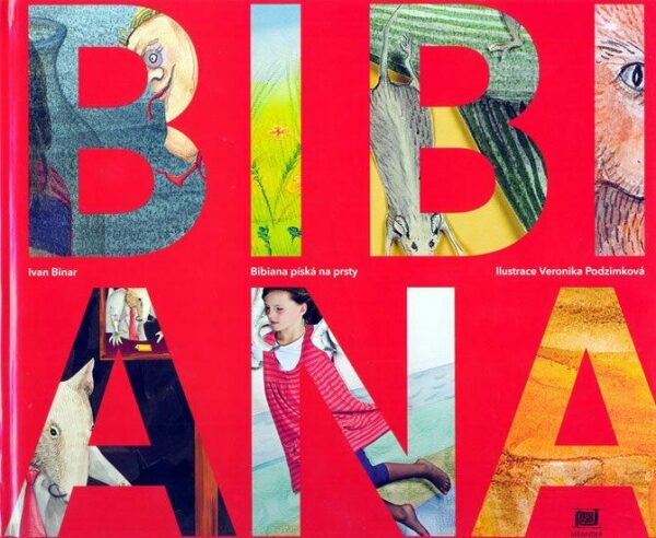 Bibiana píská na prsty (Ivan Binar) (česky)
