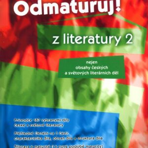 Odmaturuj z literatury 2 (Iveta Havlíčková) (česky)