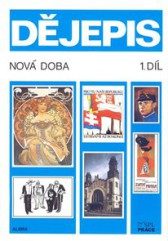 DĚJEPIS UČEBNICE PRO ZÁKLADNÍ ŠKOLY NOVÁ DOBA 1.DÍL (Jiří Pokorný) (česky)