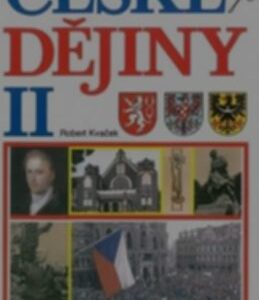 České dějiny II . (Robert Kvaček) (česky)