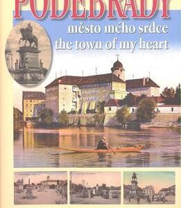 Poděbrady - město mého srdce (Jiří Stegbauer) (česky)
