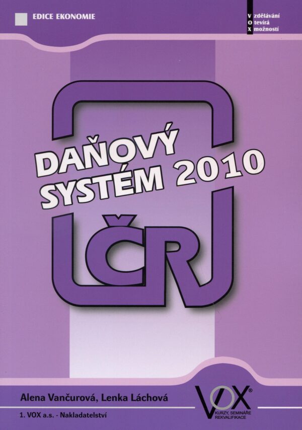 Daňový systém ČR 2010 (Alena Vančurová) (česky)