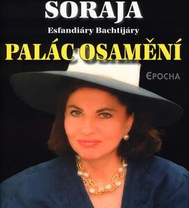 Palác osamění (Soraja Esfandiáry) (česky)