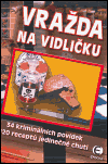 Vražda na vidličku (Andrea C. Buschová) (česky)
