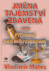 Jména tajemství zbavená 3. díl (Mates, Vladimír) (česky)