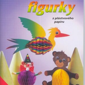 Veselé figurky z plástvového pap. - TOPP (Gudrun Hettinger) (česky)