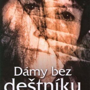 Dámy bez deštníku (Vosiková Marie) (česky)