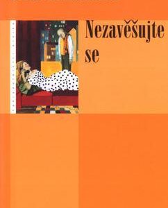Nezavěšujte se (Irena Obermannová) (česky)