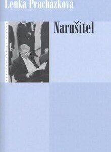Narušitel (Lenka Procházková) (česky)