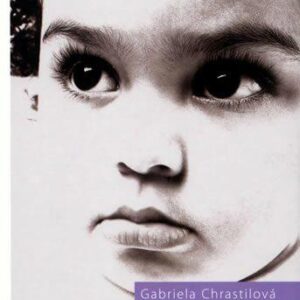 Agáta a já (Gabriela Chrastilová) (česky)