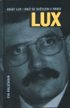 Josef Lux - Muž se světlem v srdci (Mann, Heinrich) (česky)