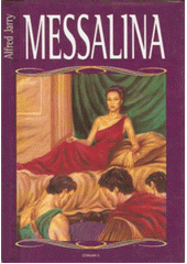 Messalina (Jarry Alfred) (česky)