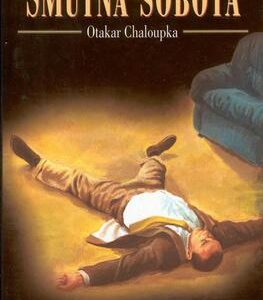 Smutná sobota (Otakar Chaloupka) (česky)