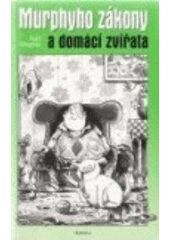 Murphyho zákony a domácí zvířa (Otakar II Wagner) (česky)