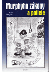 Murphyho zákony a policie (Otakar II Wagner) (česky)