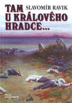 Tam u Králového Hradce... (Slavomír Ravik) (česky)