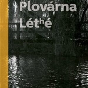 Plovárna Léthé (Vladimír Mikeš) (česky)