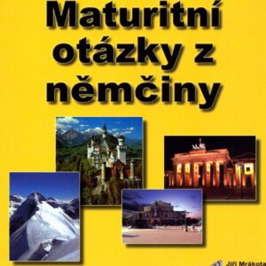 Maturitní otázky z němčiny + CD ROM (česky)